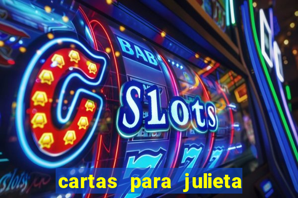 cartas para julieta download dublado hd